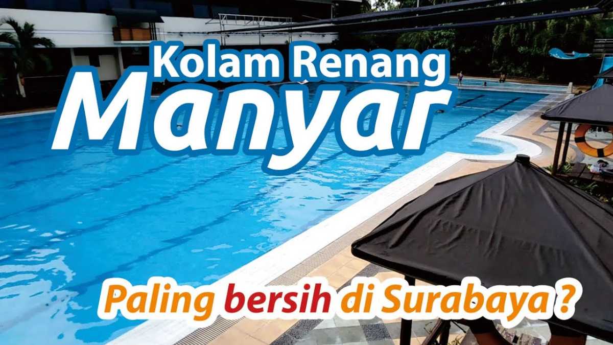 Tentang Kolam Renang Manyar
